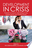 Development in crisis : threats to human well-being in the global south and global north /