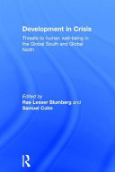 Development in crisis : threats to human well-being in the global south and global north /