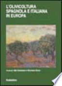 L'olivicoltura spagnola e italiana in Europa /