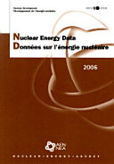 Nuclear energy data 2006 = Données sur l'énergie nucléaire 2006 /