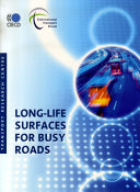 Long-life surfaces for busy roads