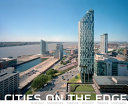 Cities on the edge : Istanbul, Marseilles, Gda�nsk, Bremen, Naples, Liverpool /