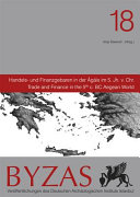 Handels- und Finanzgebaren in der Ägäis im 5. Jh. v. Chr. = Trade and finance in the 5th c. BC Aegean world /