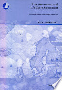 Risk assessment and life cycle assessment : Environmental Strategies, Nordic Workshop, Vedbæk 1999 /