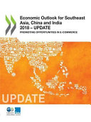 Economic outlook for Southeast Asia, China and India 2019--update : promoting opportunities in e-commerce /