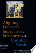 Aligning financial supervisory structures with country needs /