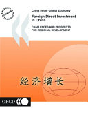 Foreign direct investment in China : challenges and prospects for regional development