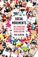 Social Movements : The Structure of Collective Mobilization