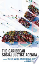 The Caribbean social justice agenda /