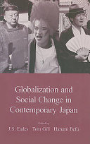 Globalization and social change in contemporary Japan /