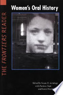 Women's oral history : the Frontiers reader /