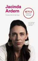 Jacinda Ardern : on kindness, empathy & strength /