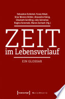 Zeit im Lebensverlauf : Ein Glossar /