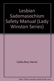 The Lesbian S/M safety manual : basic health and safety for woman-to-woman S/M /