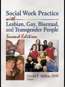 Social work practice with lesbian, gay, bisexual, and transgender people /