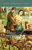 Brutality and desire : war and sexuality in Europe's twentieth century /