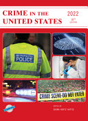 Crime in the United States 2022 /