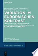 Variation im europäischen Kontrast : Untersuchungen zum Satzanfang im Deutschen, Französischen, Norwegischen, Polnischen und Ungarischen /