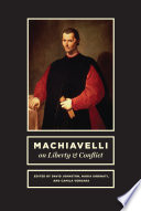 Machiavelli on liberty and conflict /