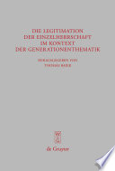 Die Legitimation der Einzelherrschaft im Kontext der Generationenthematik /