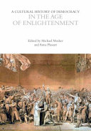 A cultural history of democracy in the age of Enlightenment /