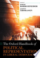 The Oxford handbook of political representation in liberal democracies /