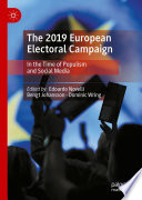 The 2019 European electoral campaign : in the time of populism and social media /