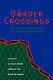 Border crossings : the internationalization of Canadian public policy /