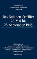 Das Kabinet Schäffer : 28. Mai bis 28. September 1945 /