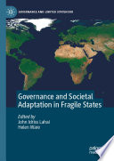 Governance and societal adaptation in fragile states /