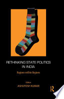 Rethinking state politics in India : regions within regions /