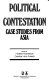Political contestation : case studies from Asia /