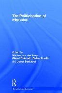 The Politicisation of Migration /