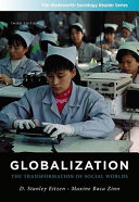 Globalization : the Transformation of Social Worlds /
