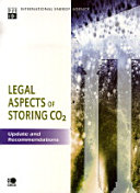 Legal aspects of storing CO2 : update and recommendations /