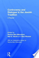 Controversy and dialogue in the Jewish tradition : a reader /