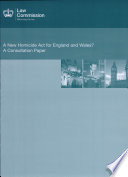 A new homicide act for England and Wales? : a consultation paper