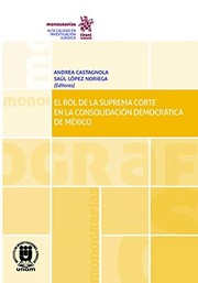 El rol de la Suprema Corte en la consolidación democrática de México /