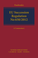EU Succession Regulation no 650/2012 : a commentary /