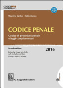 Codice penale : codice di procedura penale e leggi complementari : richiami al Corpus iuris civilis e alle Institutiones di Gaio /