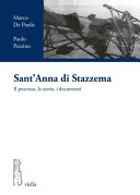 Sant'Anna di Stazzema : il processo, la storia, i documenti /