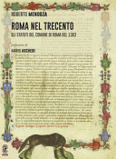 Roma nel Trecento : gli statuti del Comune di Roma del 1363 /