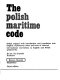 Kodeks morski : tekst kodeksu morskiego ze wstępem i objaśnieniami Ioraz wyborem tekstów konwencji międzynarodowych, w języku polskim i angielskim /