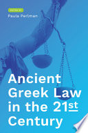 Ancient Greek law in the 21st century /