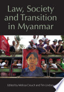 Law, society and transition in Myanmar