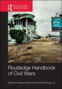 Routledge handbook of civil wars /