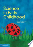 Science in early childhood /