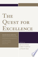 The quest for excellence : liberal arts, sciences, and core texts : selected proceedings from the Seventeenth Annual Conference of the Association for Core Texts and Courses, New Haven, Connecticut, April 14-17, 2011 /
