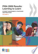 PISA 2009 results : learning to learn : student engagement, strategies and practices