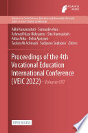 Proceedings of the 4th Vocational Education International Conference (VEIC 2022) /